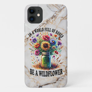 In einer Welt voller Rose ist eine Wildblume Case-Mate iPhone Hülle