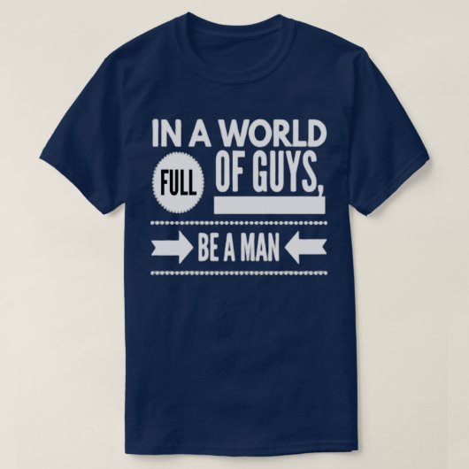 In einer Welt voller Typ T-Shirt (Design vorne)