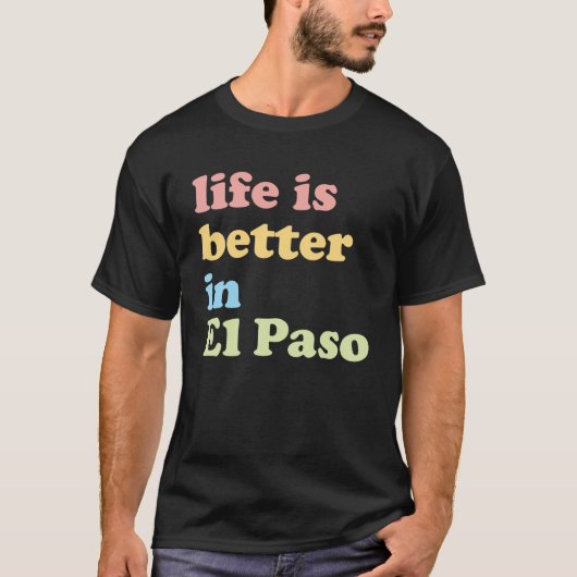 In El Paso TX T-Shirt (Vorderseite)