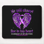 In Erinnerung an mein Bruder Überdosierung Bewusst Mousepad (Vorne)