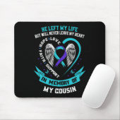 In Erinnerung an mein Cousin Beileid Selbstmordbew Mousepad (Mit Mouse)