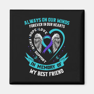 In Erinnerung an meine besten Freunde Selbstmord B Magnet