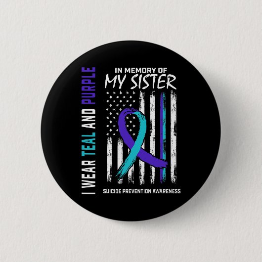 In Erinnerung an meine Schwester Suizid Awareness Button (Vorderseite)