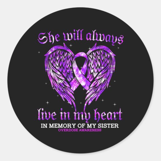 In Erinnerung an meine Schwester Überdosierung Bew Runder Aufkleber (Vorderseite)