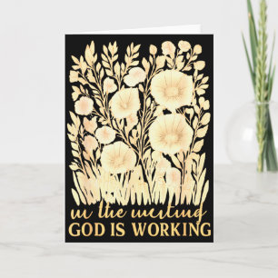 In Erwartung - Gott arbeitet Christliche Bibelvers Karte