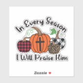 In Every Season I Will Praise Him Leopard Plaid Aufkleber (Blatt)