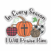 In Every Season I Will Praise Him Leopard Plaid Aufkleber (Vorderseite)