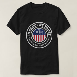 In Fauci vertrauen wir Vertrauenswissenschaft nic T-Shirt