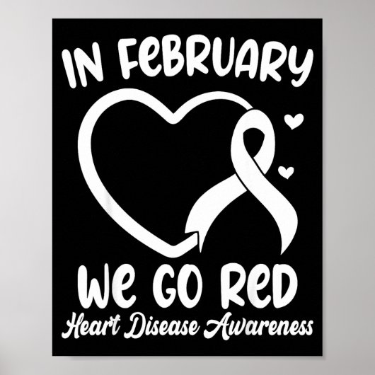 In February We Go Red Heart Disease Awareness Mont Poster (Vorne)
