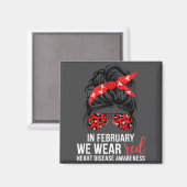 In February We Wear Red Chd Heart Disease Awarenes Magnet (Vorderseite/Rückseite)