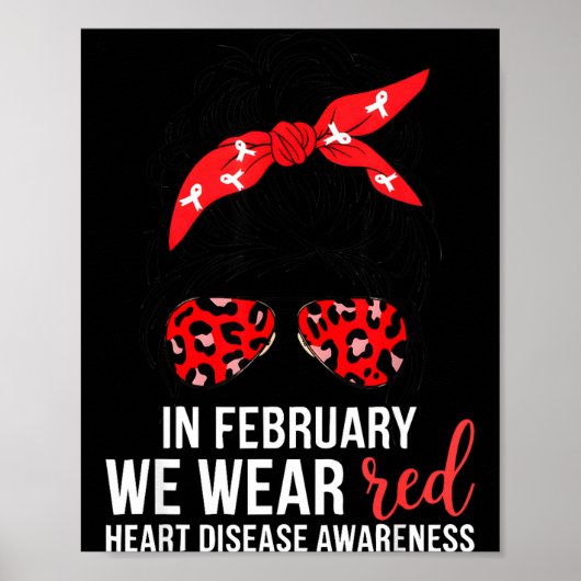 In February We Wear Red Chd Heart Disease Awarenes Poster (Vorne)