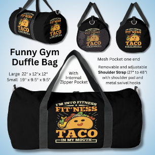 In Fitness - Taco - Funny Sarcastic Gym Duffle Bag