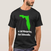 In Florida We Salt Margarita Not Sidewalks Winter T-Shirt (Vorderseite)