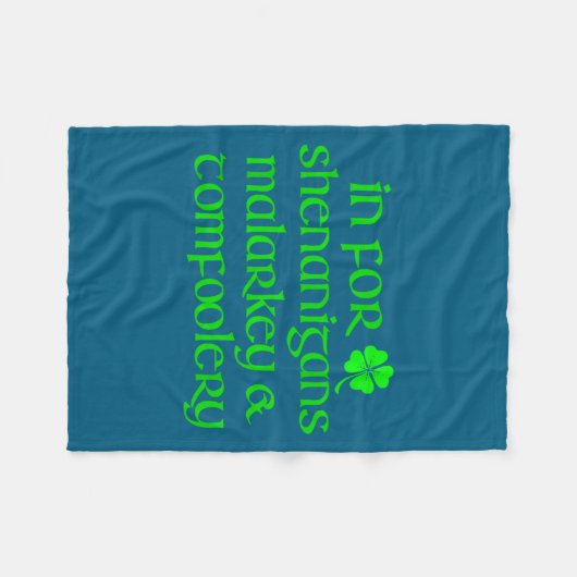 In For Shenanigans Malarkey Tomfoolery Funny St Pa Fleecedecke (Vorderseite (Horizontal))
