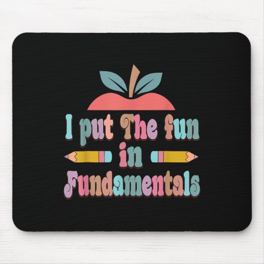 In Fundamentals - Tag der Spaß-Lehrer Mousepad (Vorne)