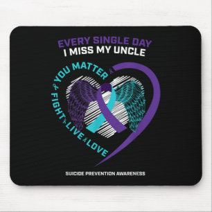 In Gedenken an meinen vermissten Onkel Suizidpräve Mousepad
