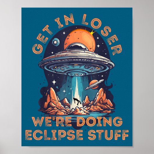 In Get Loser Alien Entführung Solar Poster (Vorne)