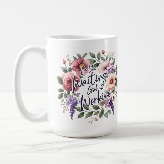 In Gewartet, Gott arbeitet floral Christlich Kaffeetasse (Links)