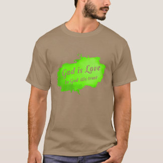 In God We Trust, God Is Love Premium-232 T-Shirt