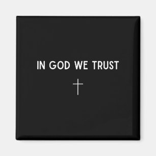 In God We Trust Kreuz Christlicher Glaube Religiös Magnet