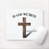 In Gott vertrauen wir dem robusten Kreuz Mousepad (Mit Mouse)