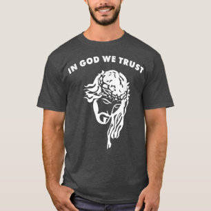 In Gott vertrauen wir künstlerischem Design Jesus T-Shirt
