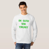 IN GOTT VERTRAUEN WIR T-Shirt (Vorne ganz)