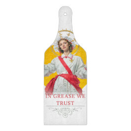 In Grease We Trust. Saint of the Kitchen  Schneidebrett