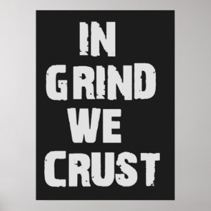 In Grind krummen wir Poster