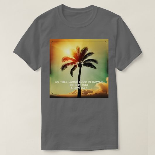 in Hawaii T-Shirt (Design vorne)