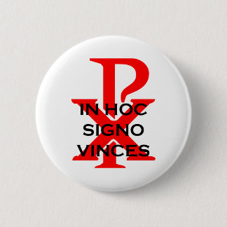 In hoc Signo Vinces Button