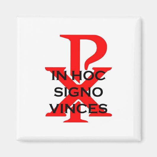 In Hoc Signo Vinces Magnet (Vorne)
