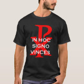 In hoc Signo Vinces T-Shirt (Vorderseite)