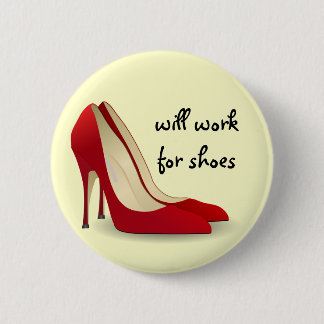In hohem Grade motiviert: Arbeitet für Schuhe Button