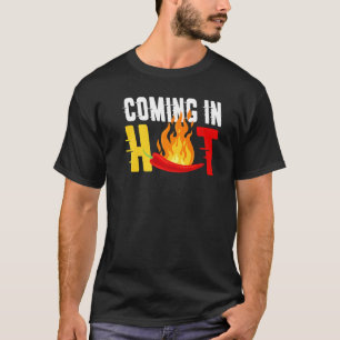 In Hot Flaming Pfeffer Pun for Food T-Shirt