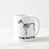 In Hundejahre bin- ich tote Tasse (VorderseiteRechts)