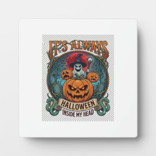 In Ihrem Kopf ist es immer Halloween Kürbis Geiste Fotoplatte