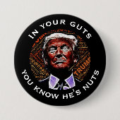 "In Ihren Eingeweiden, die Sie kennen, dass er Button (Vorderseite)