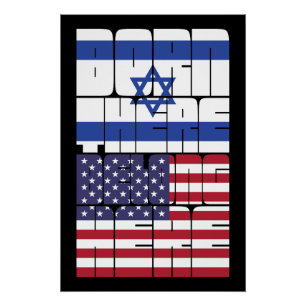 In Israel geboren, gehöre ich zu Amerika Poster