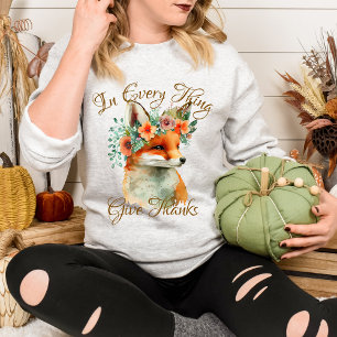 In jedem Ding dankt Herbst-Themen-Blumen-Fuchs Sweatshirt