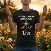 "In jedem Herzen spricht Gott" T-Shirt
