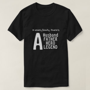 In jeder Familie gibt es einen Ehemann, Vater, Hel T-Shirt