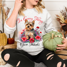 In jeder Sache Dank einzigartigen Floral Yorkie Sweatshirt