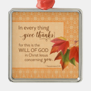 In jeder Sache danke - 1 Thes. 5:18 Ornament Aus Metall