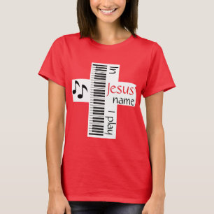 In Jesus Name spiele ich T-Shirt