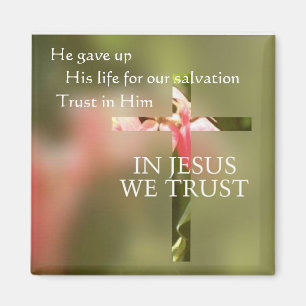 In Jesus vertrauen wir Magnet