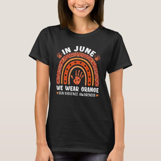 In June We Wear Orange End Gun Violence Awareness T-Shirt (Vorderseite)