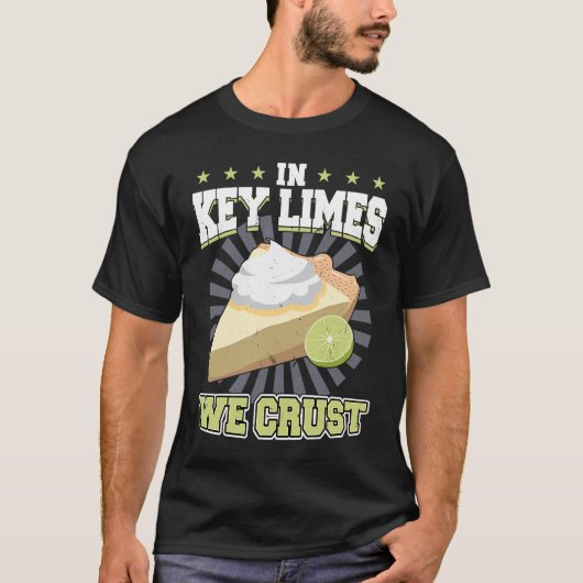 In Key Limes We Crust Key Lime Pie T-Shirt (Vorderseite)