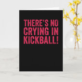 In Kickball weint es nicht Karte (Gelbe Blume)