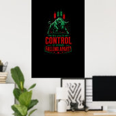 In Kontrolle oder auseinanderfallend: Starker Hand Poster (Heimbüro)